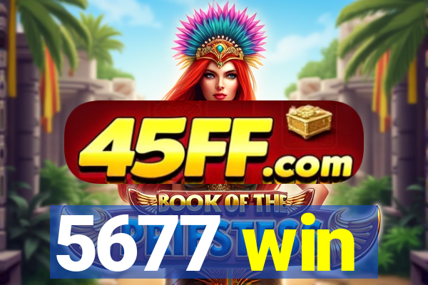 5677 win